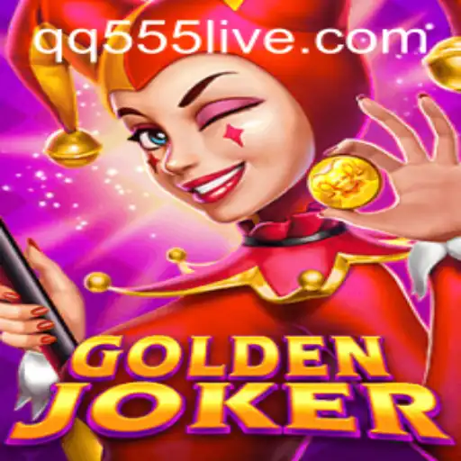 GoldenJoker: Unveiling the Thrilling World of QQ555