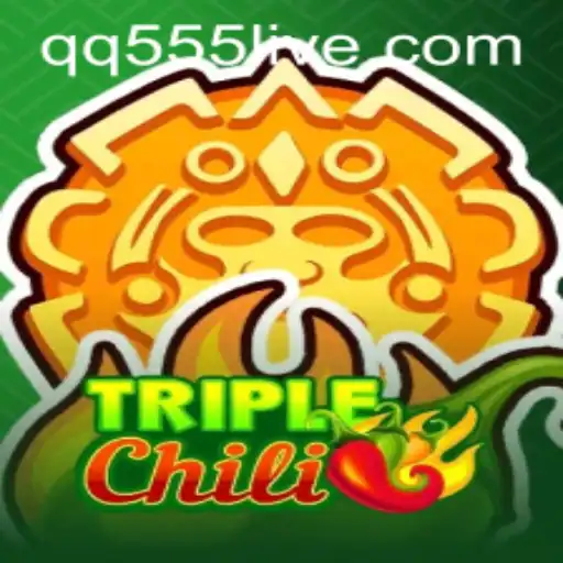 Exploring the World of TripleChili: A Game Twist with QQ555