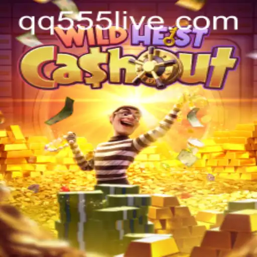 WildHeistCashout: Exploring a Thrilling New Casino Experience with QQ555